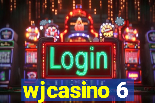 wjcasino 6